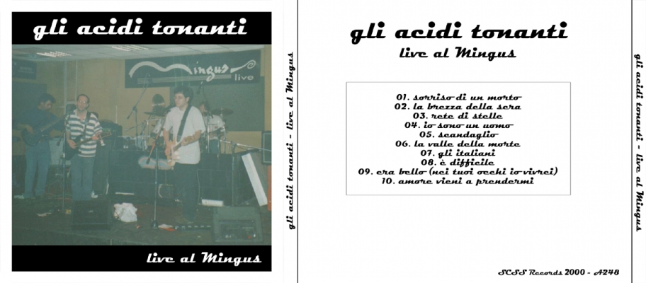a248 gli acidi tonanti: live al mingus 2000 a248 gli acidi tonanti: live al mingus 2000